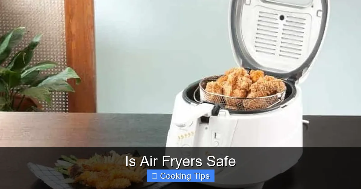 Is Air Fryers Safe