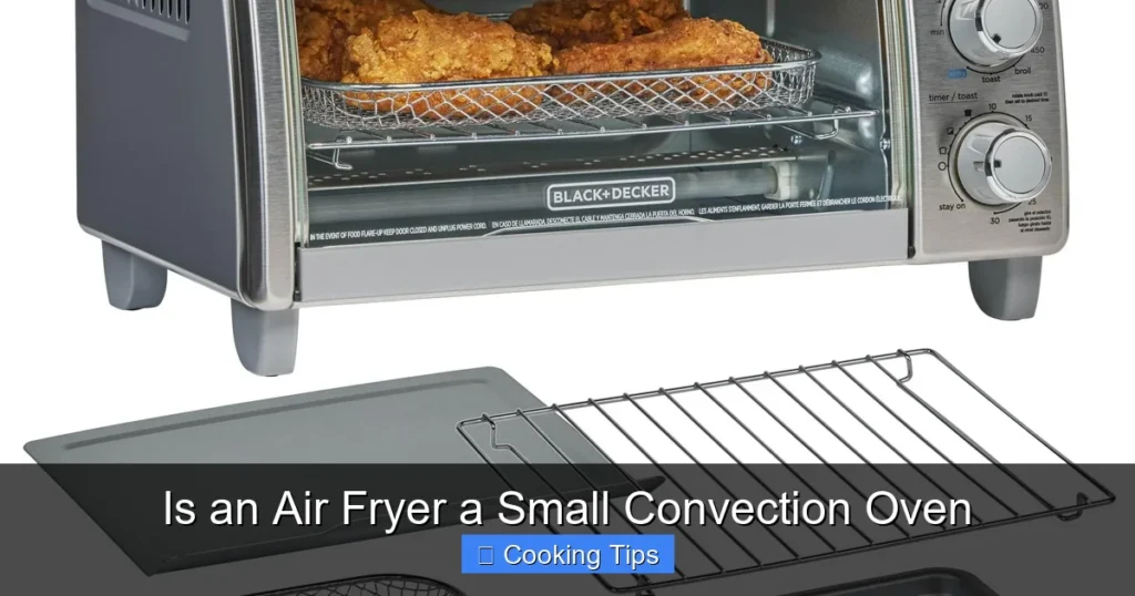 Is an Air Fryer a Small Convection Oven