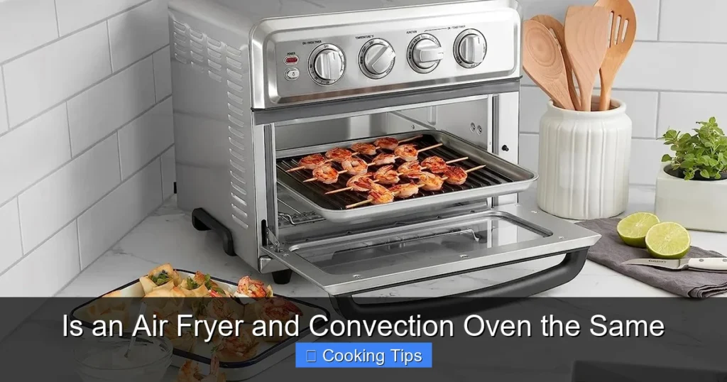 Is an Air Fryer and Convection Oven the Same