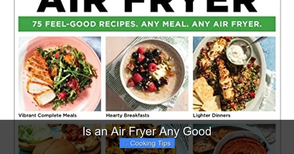 Is an Air Fryer Any Good