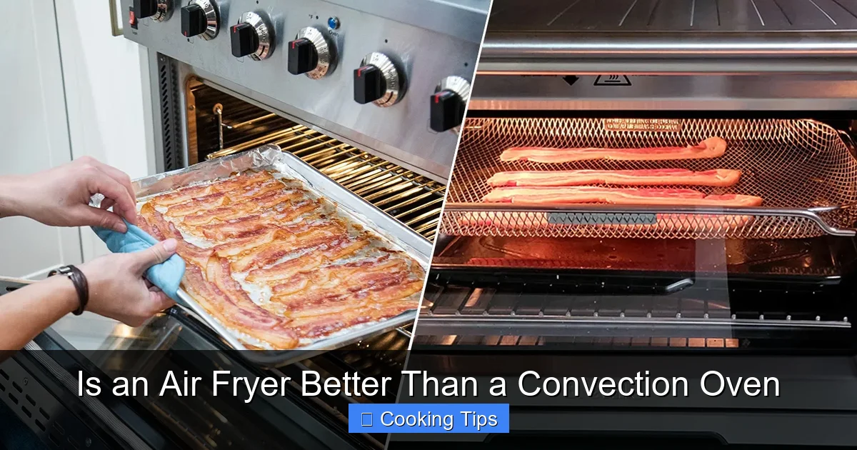 Is an Air Fryer Better Than a Convection Oven