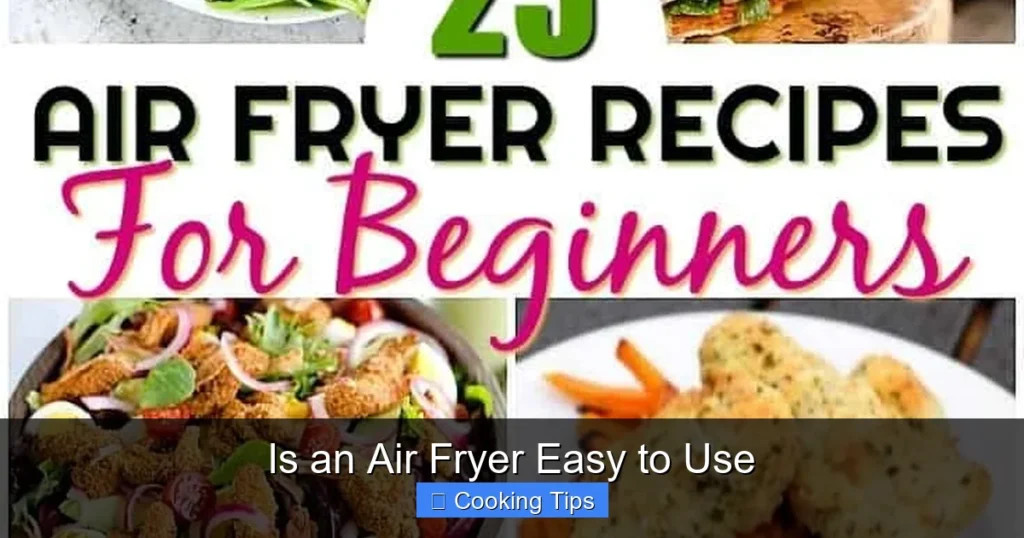 Is an Air Fryer Easy to Use