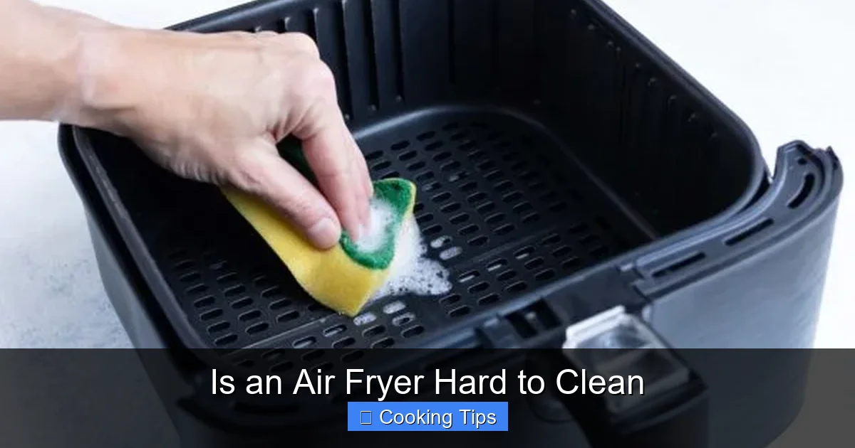 Is an Air Fryer Hard to Clean