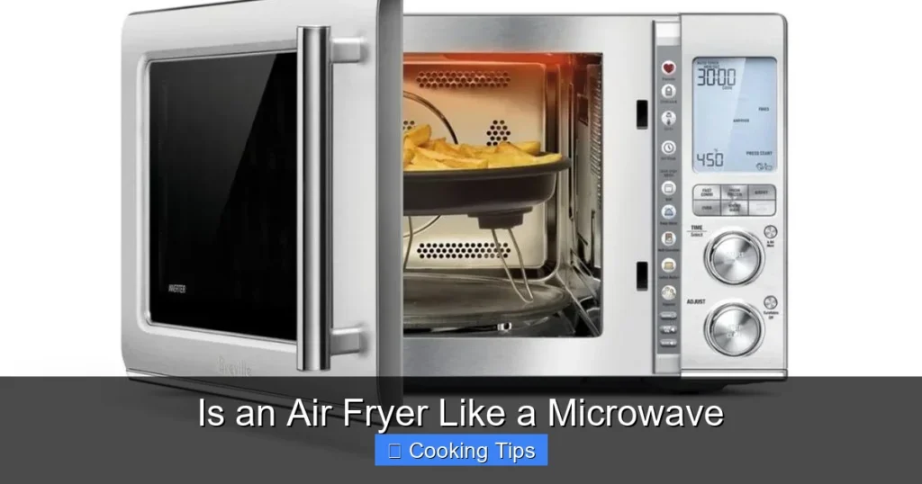 Is an Air Fryer Like a Microwave