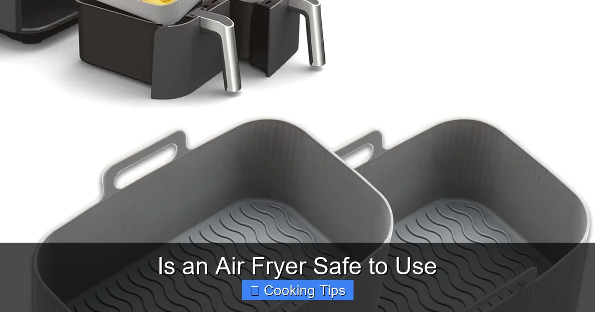 Is an Air Fryer Safe to Use