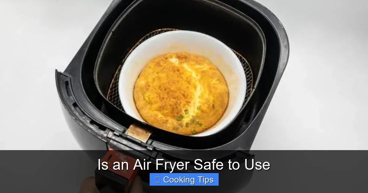 Is an Air Fryer Safe to Use