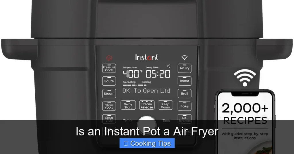 Is an Instant Pot a Air Fryer