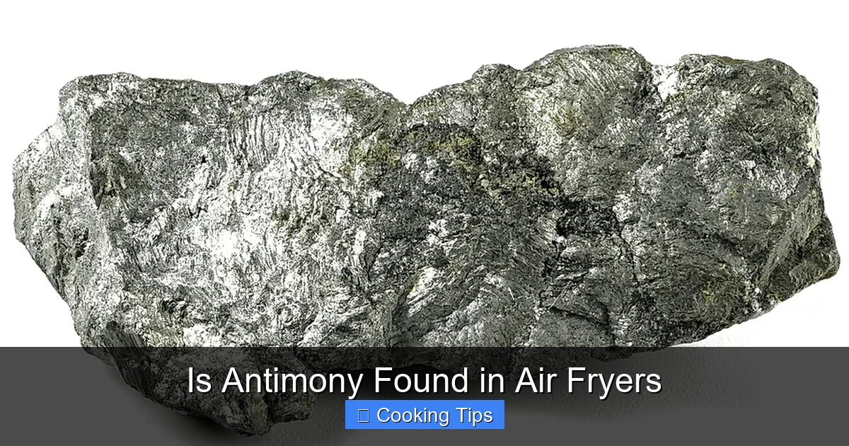 Is Antimony Found in Air Fryers