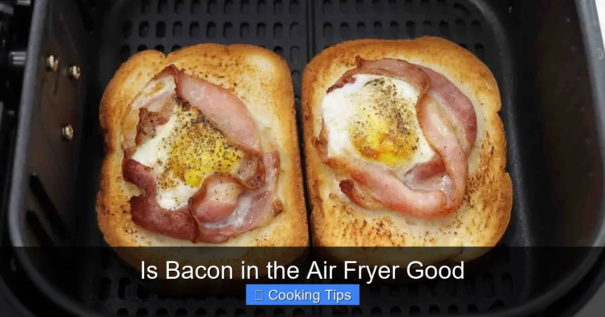 Is Bacon in the Air Fryer Good