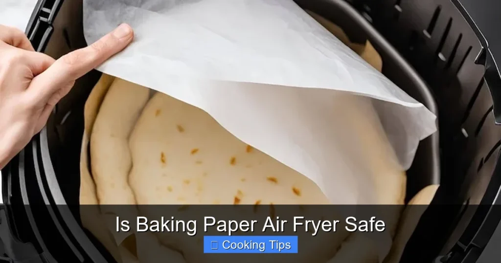 Is Baking Paper Air Fryer Safe