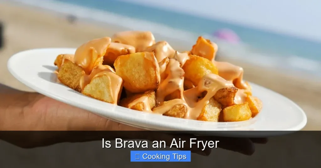 Is Brava an Air Fryer
