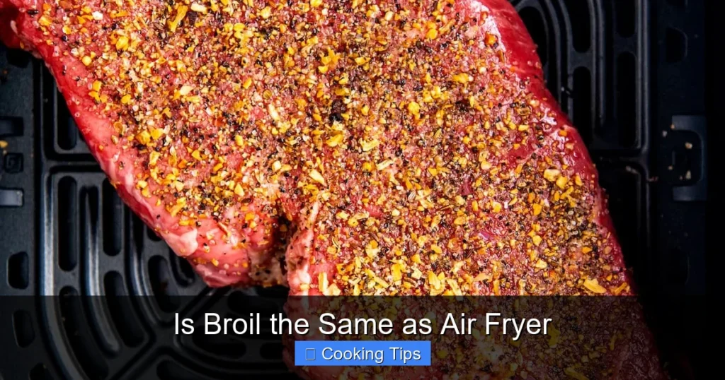 Is Broil the Same as Air Fryer