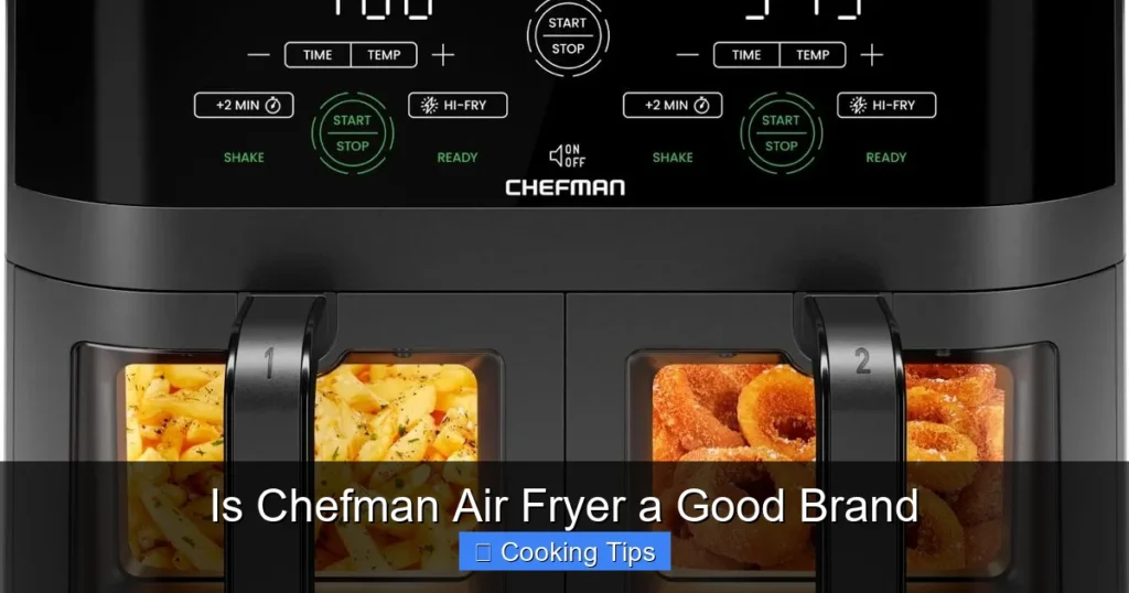 Is Chefman Air Fryer a Good Brand