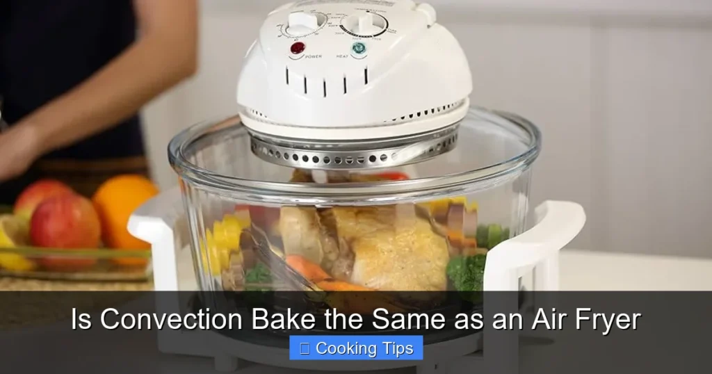 Is Convection Bake the Same as an Air Fryer