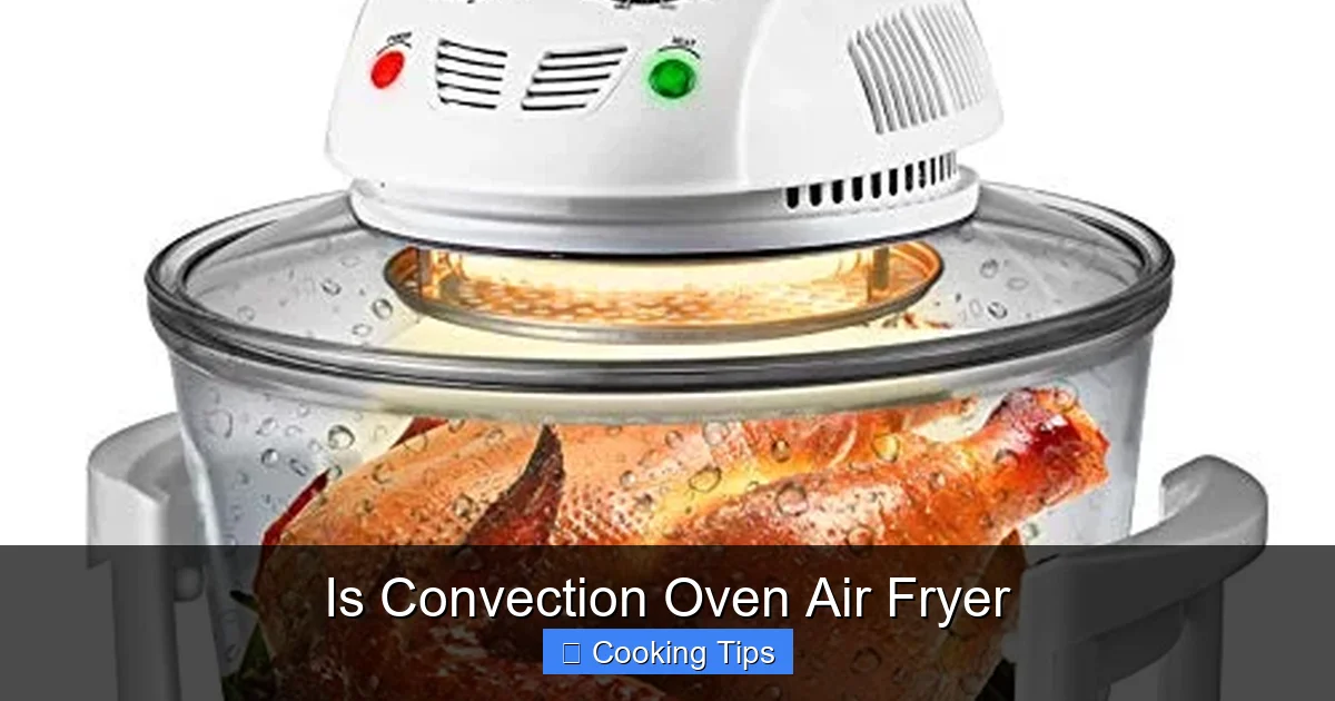 Is Convection Oven Air Fryer