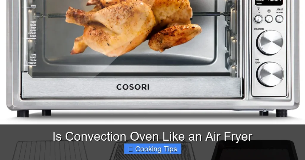 Is Convection Oven Like an Air Fryer