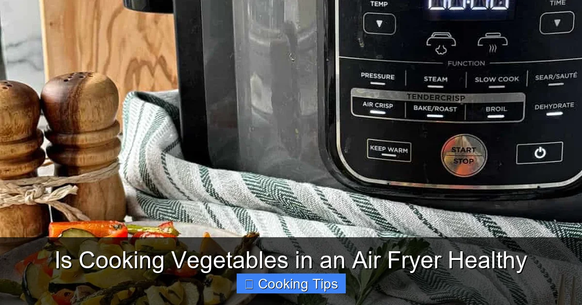 Is Cooking Vegetables in an Air Fryer Healthy