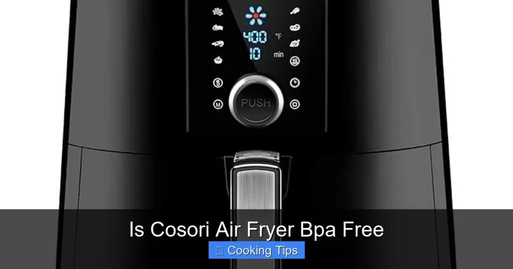 Is Cosori Air Fryer Bpa Free