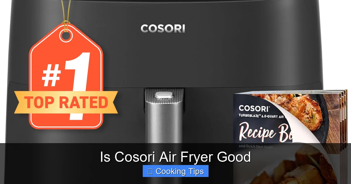 Is Cosori Air Fryer Good