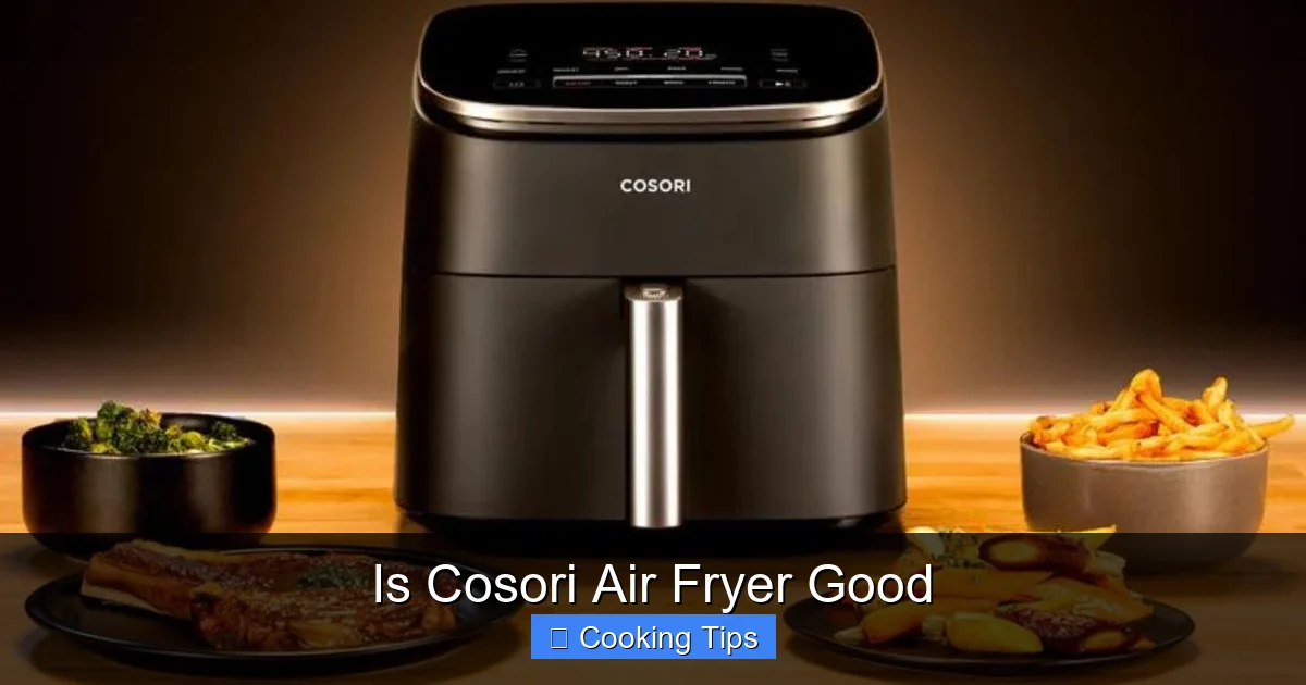 Is Cosori Air Fryer Good