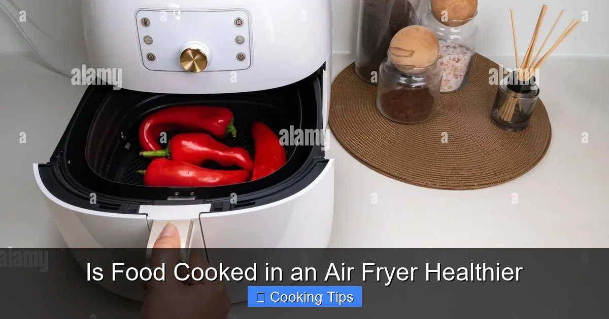 Is Food Cooked in an Air Fryer Healthier