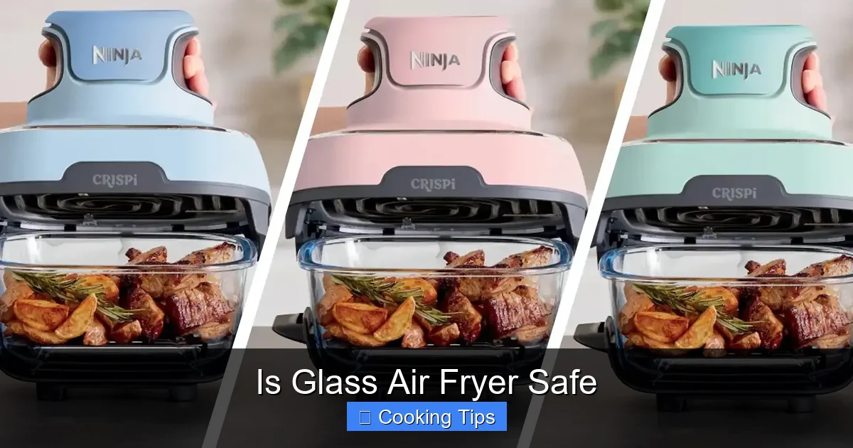 Is Glass Air Fryer Safe