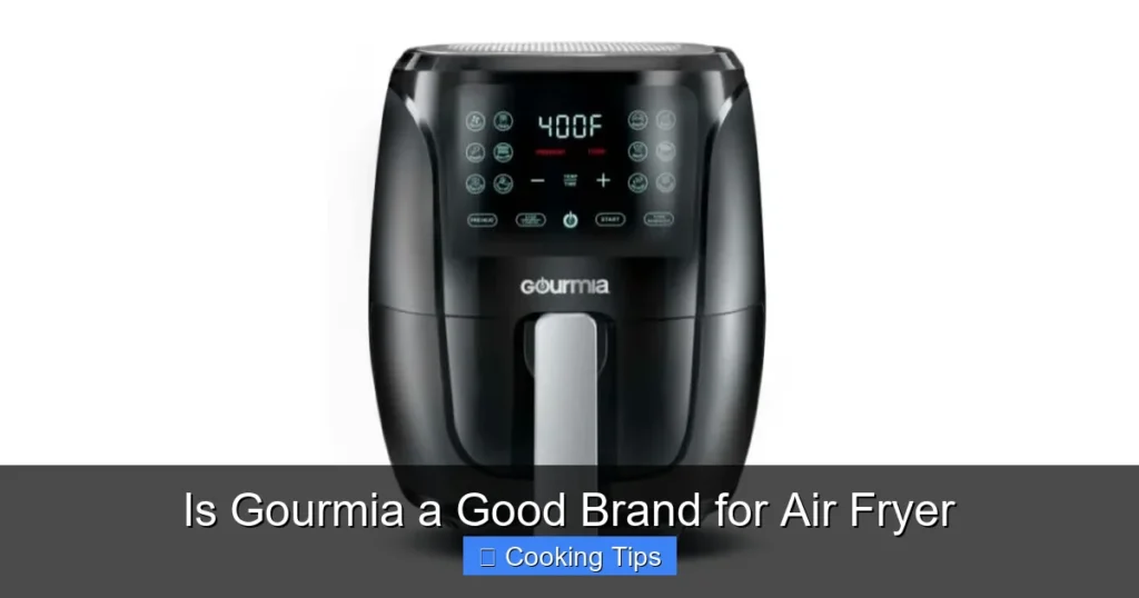 Is Gourmia a Good Brand for Air Fryer