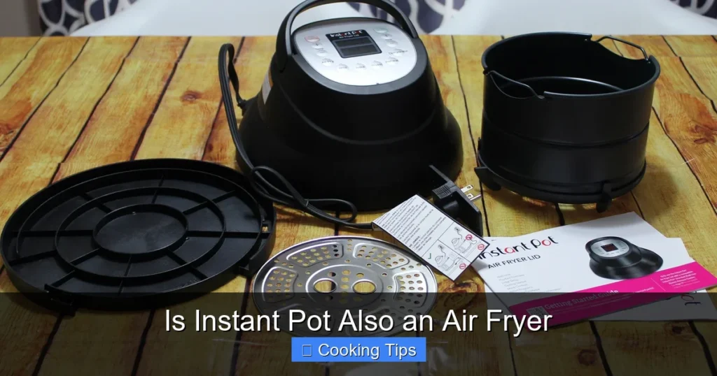Is Instant Pot Also an Air Fryer