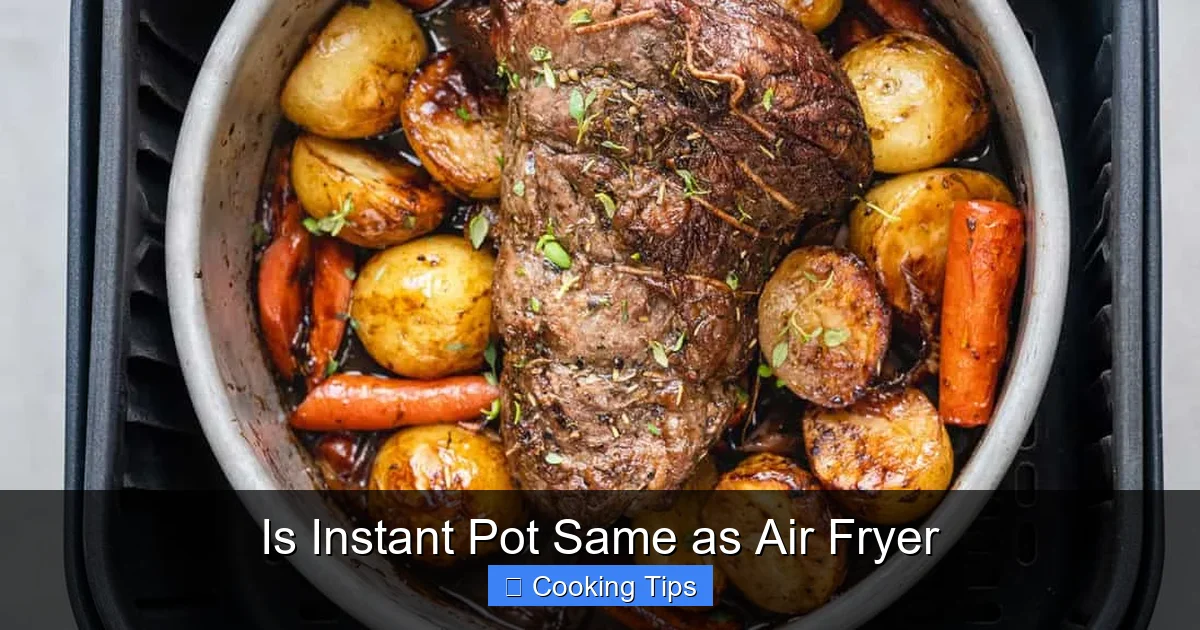 Is Instant Pot Same as Air Fryer