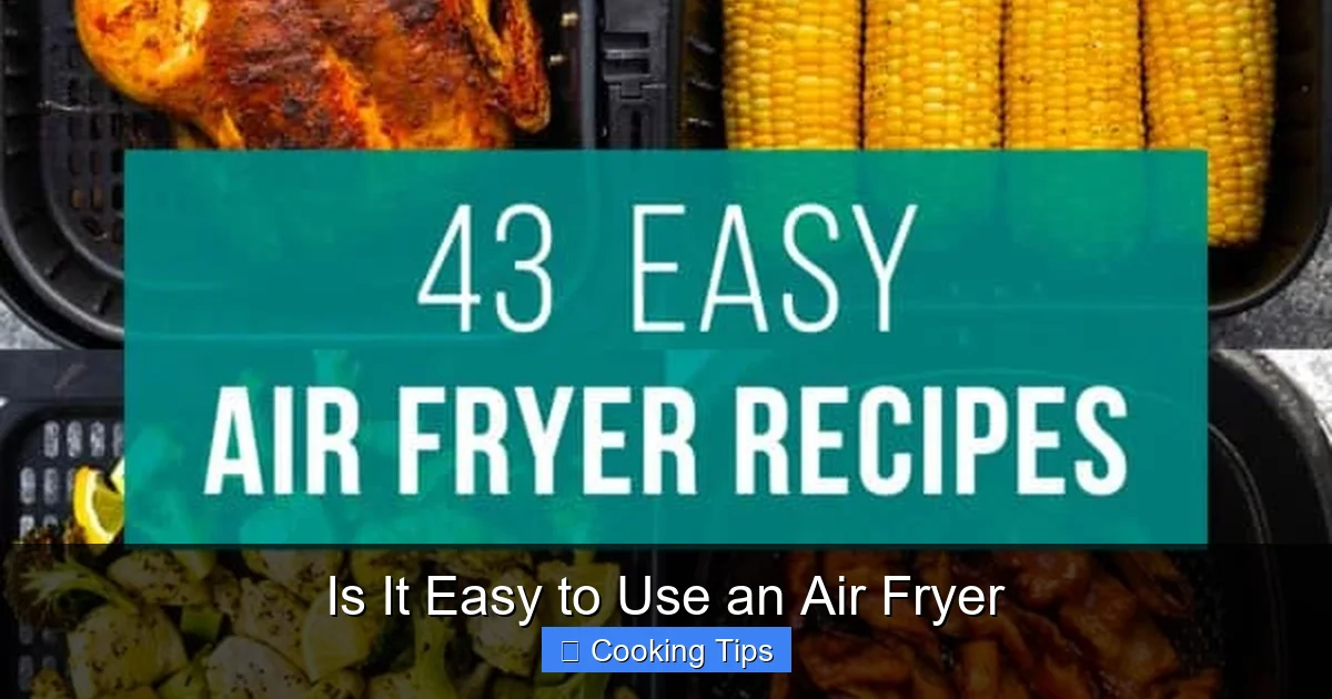 Is It Easy to Use an Air Fryer