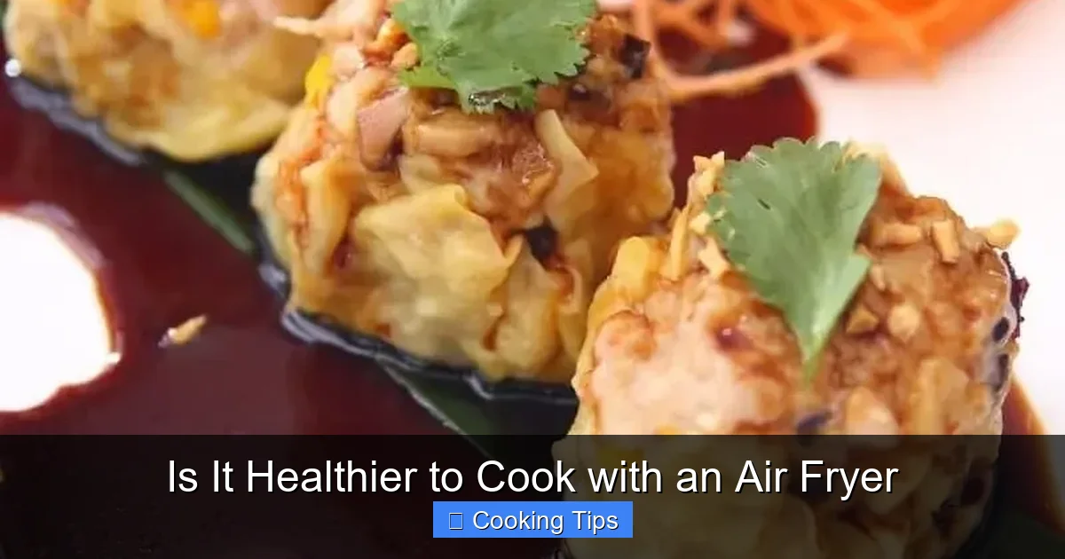Is It Healthier to Cook with an Air Fryer