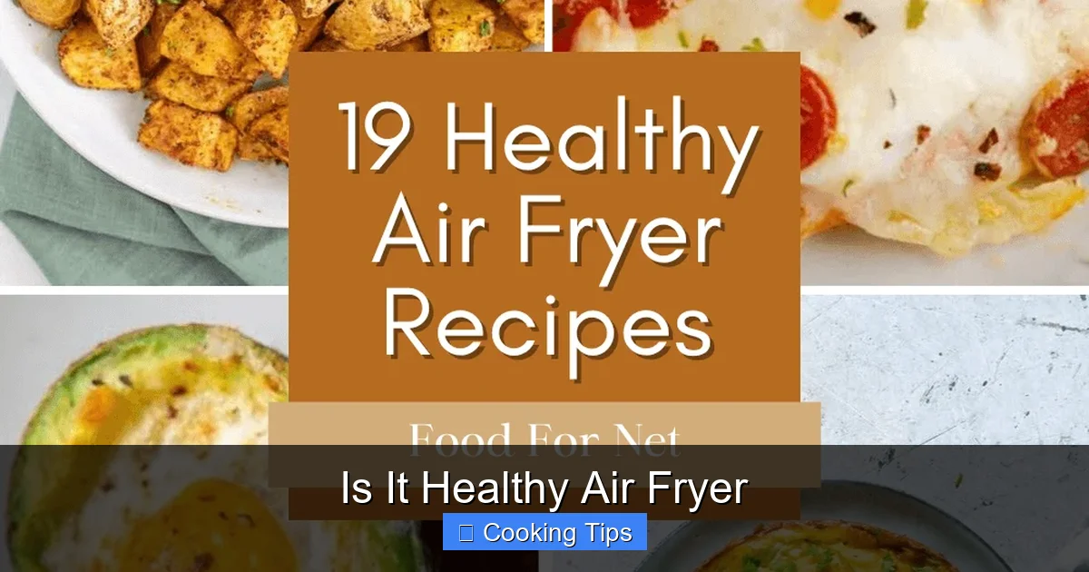 Is It Healthy Air Fryer