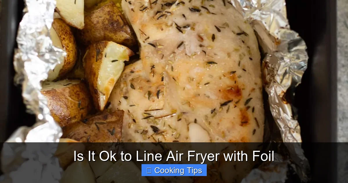 Is It Ok to Line Air Fryer with Foil