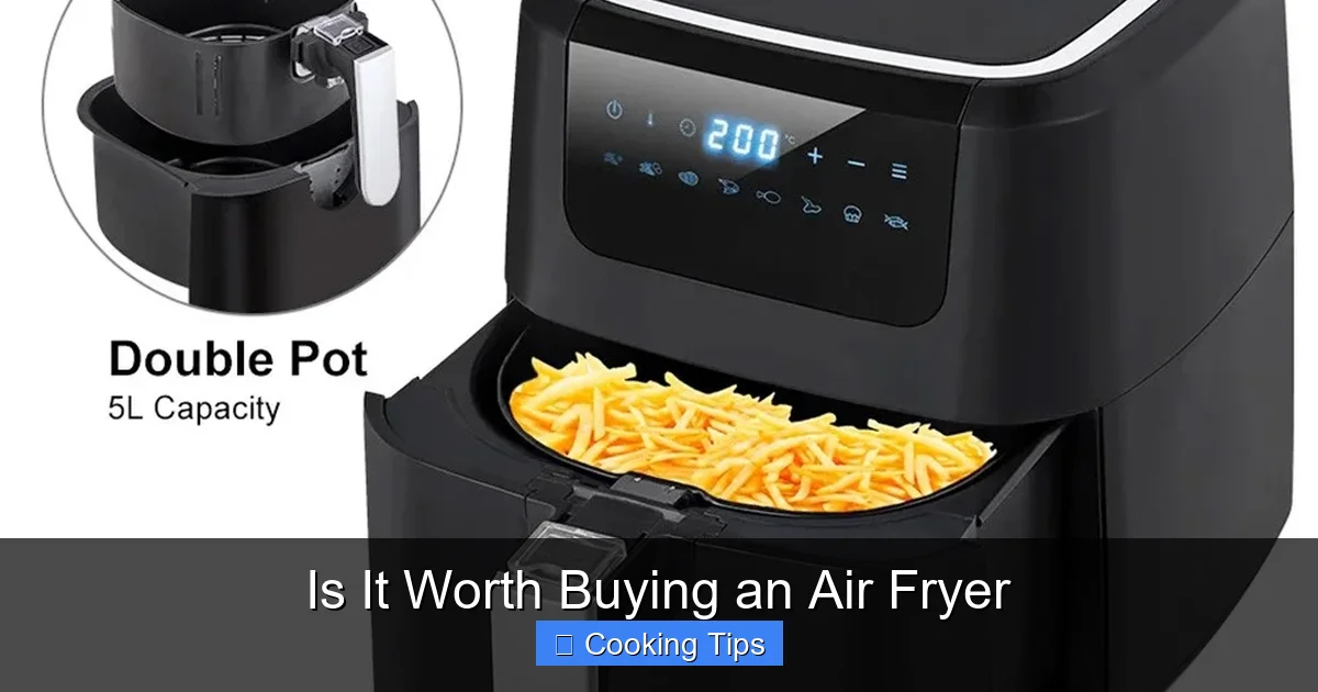 Is It Worth Buying an Air Fryer