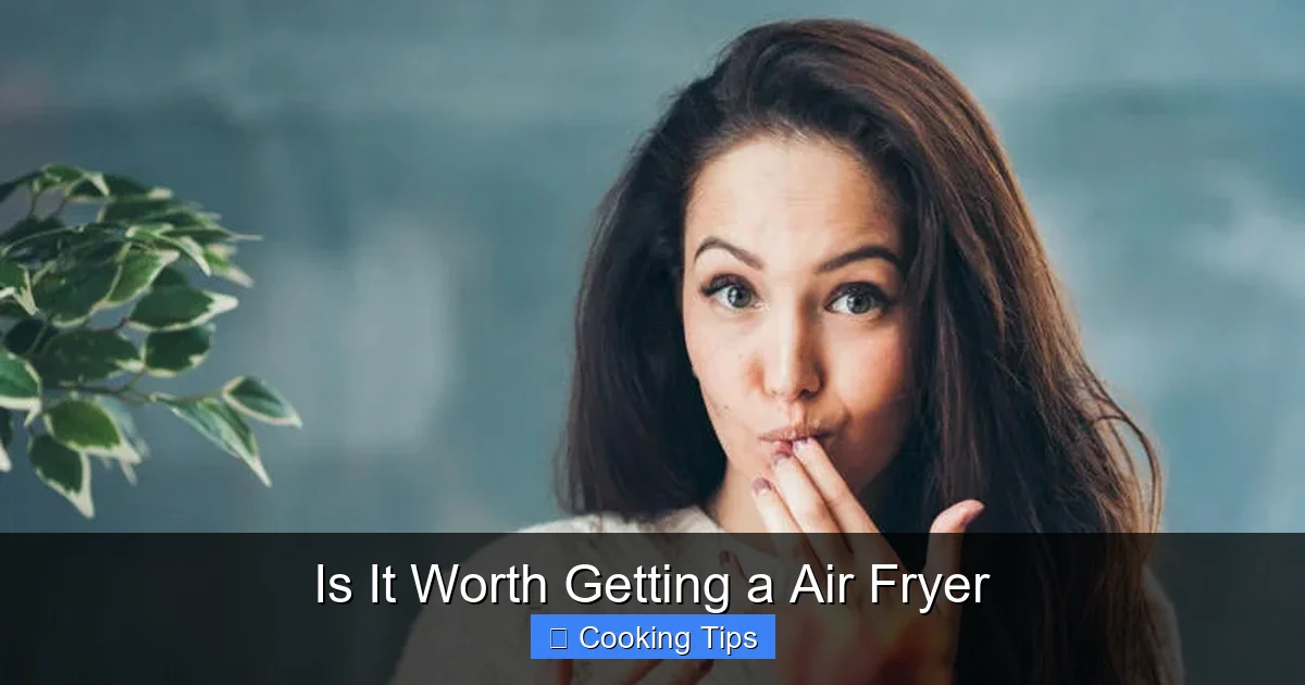 Is It Worth Getting a Air Fryer