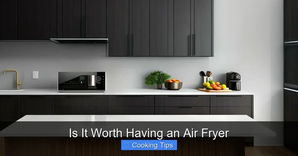 Is It Worth Having an Air Fryer