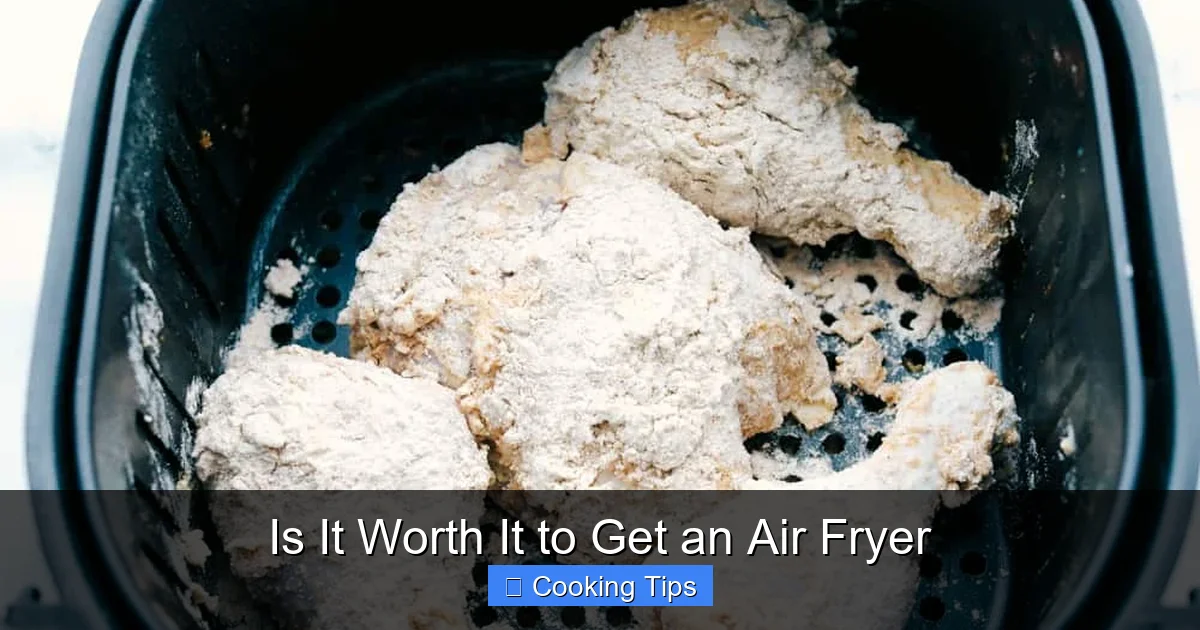 Is It Worth It to Get an Air Fryer