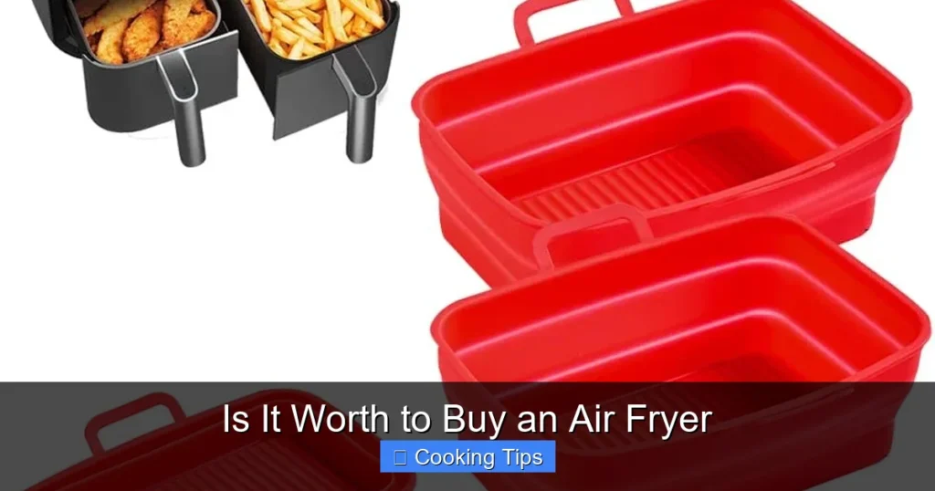 Is It Worth to Buy an Air Fryer