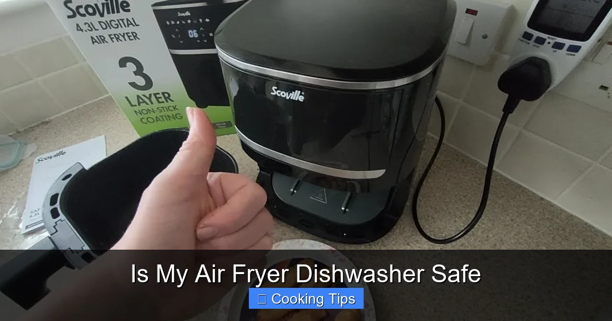 Is My Air Fryer Dishwasher Safe