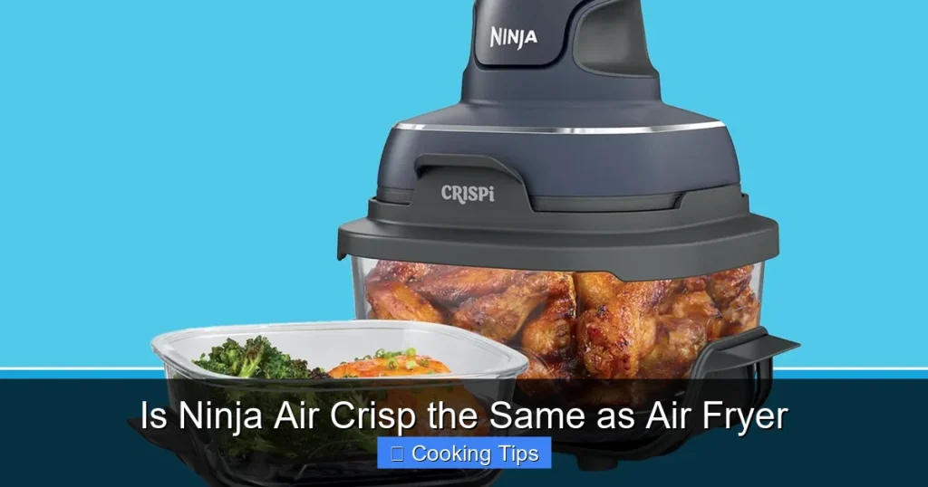 Is Ninja Air Crisp the Same as Air Fryer