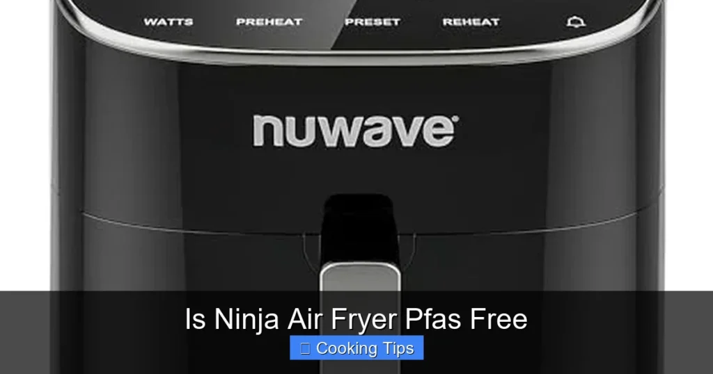 Is Ninja Air Fryer Pfas Free