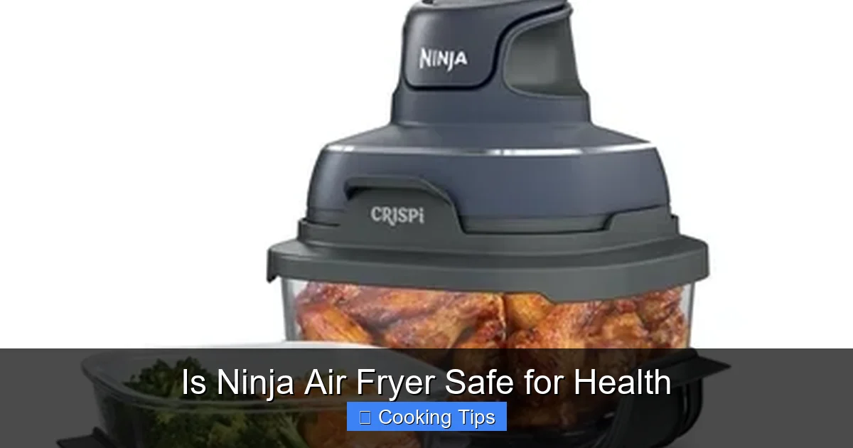 Is Ninja Air Fryer Safe for Health