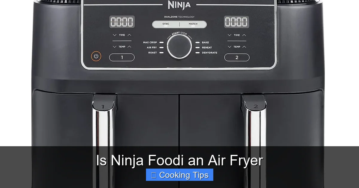 Is Ninja Foodi an Air Fryer