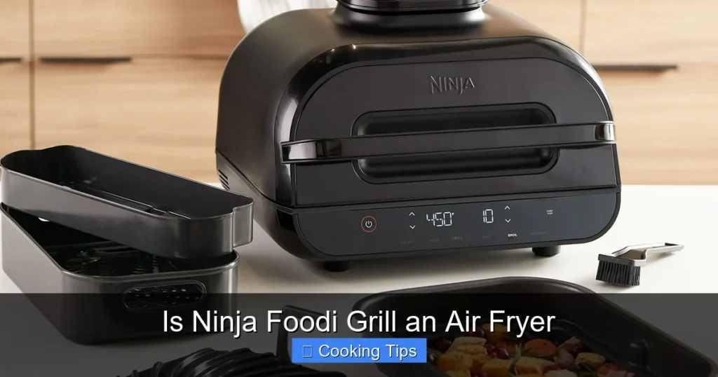Is Ninja Foodi Grill an Air Fryer