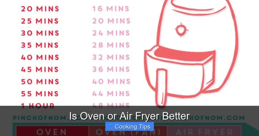 Is Oven or Air Fryer Better