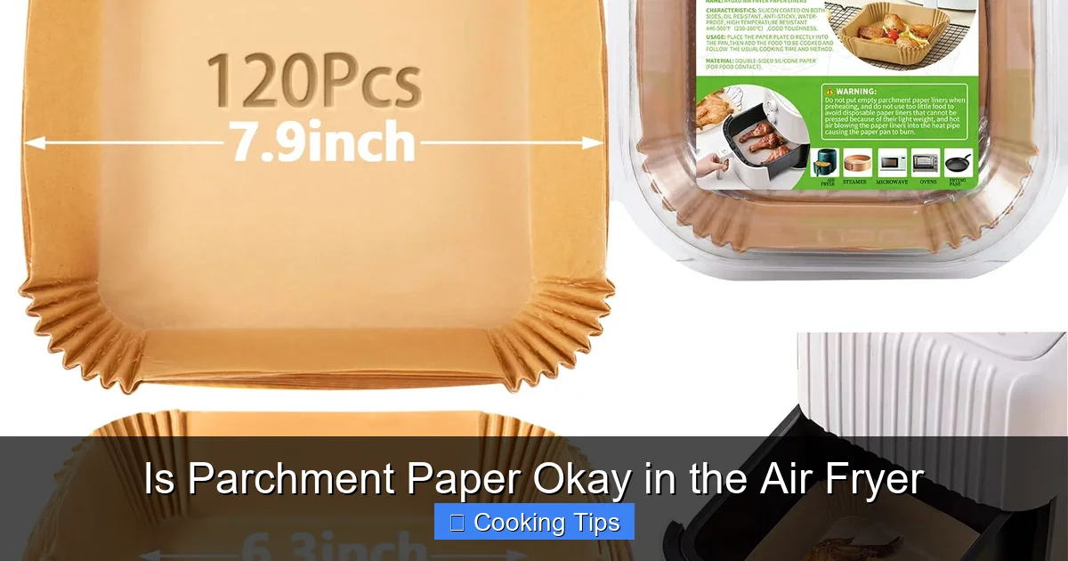 Is Parchment Paper Okay in the Air Fryer