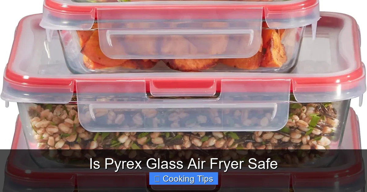 Is Pyrex Glass Air Fryer Safe