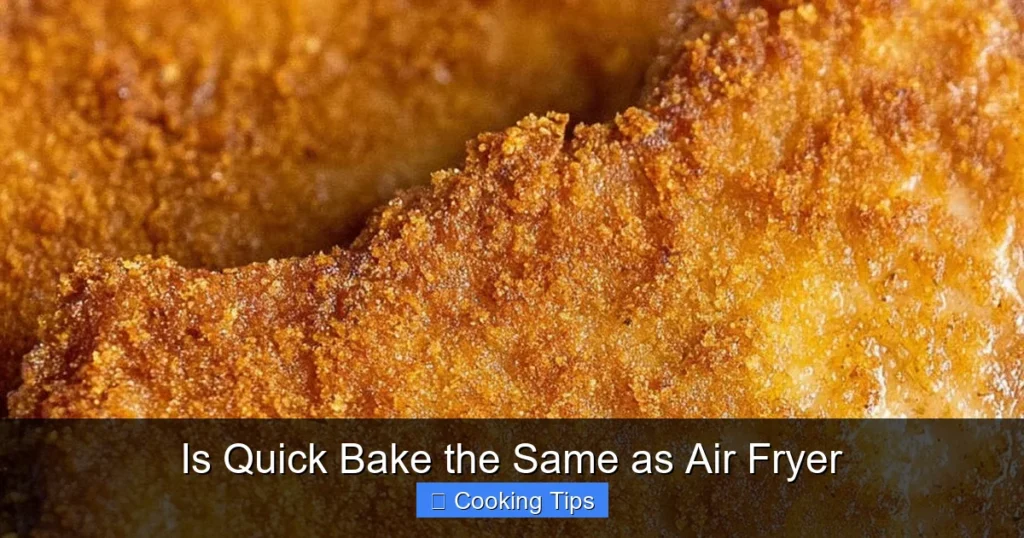 Is Quick Bake the Same as Air Fryer