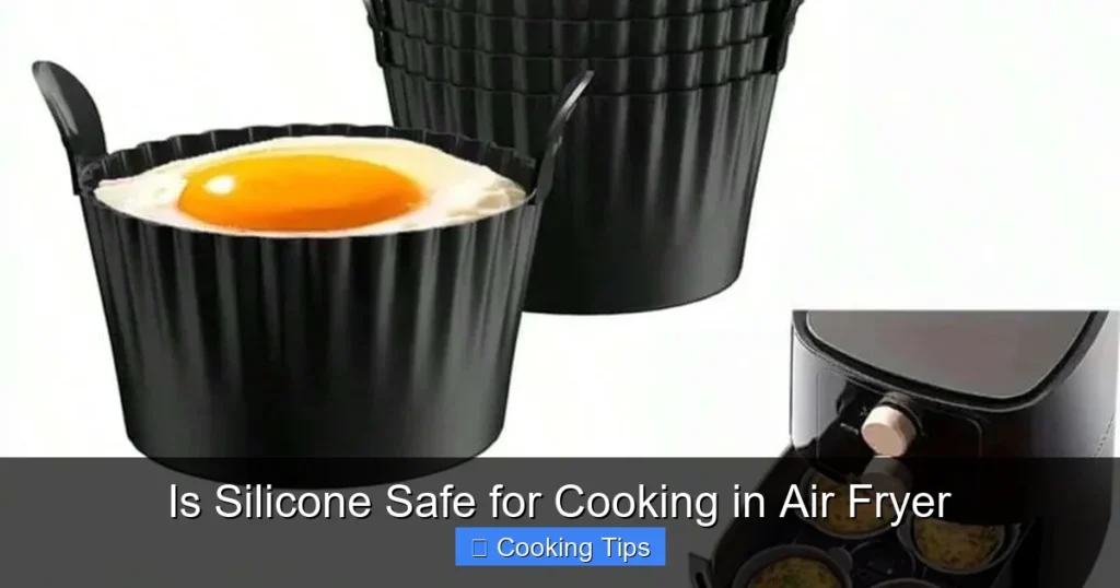 Is Silicone Safe for Cooking in Air Fryer