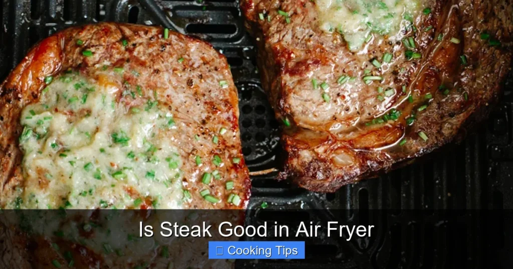 Is Steak Good in Air Fryer